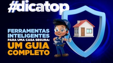 ferramentas inteligentes para uma casa segura dicas